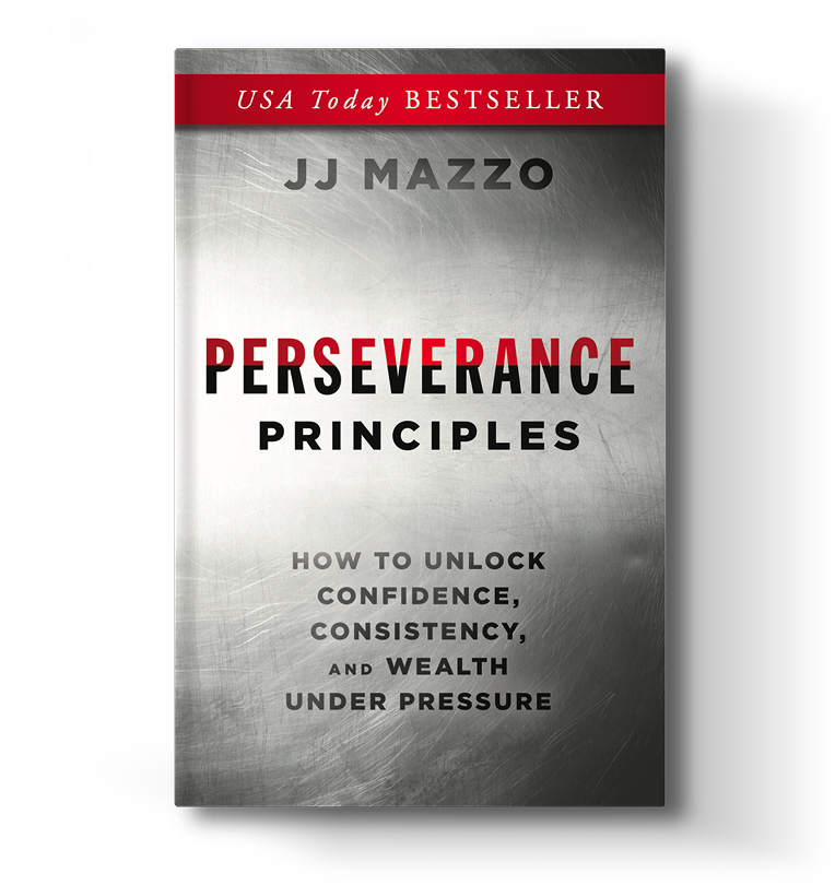 Perseverance Principles by JJ Mazzo